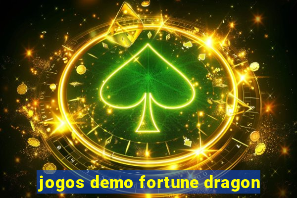 jogos demo fortune dragon